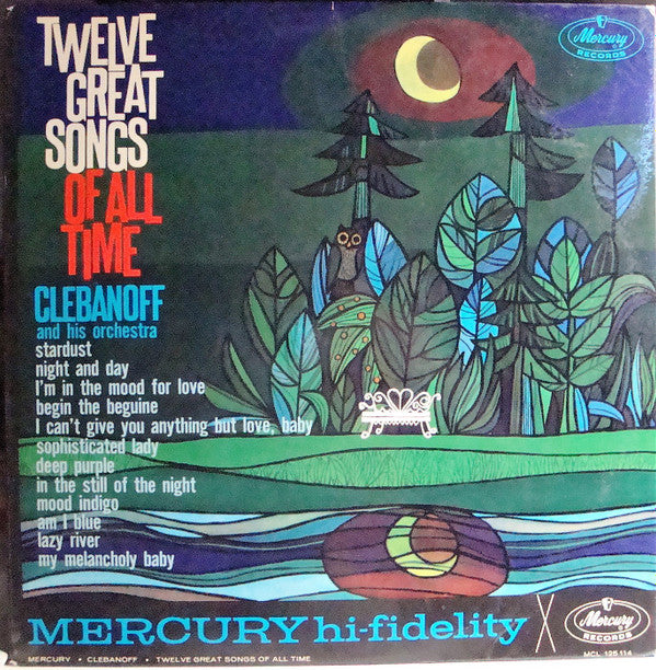 Clebanoff And His Orchestra : Twelve Great Songs Of All Time (LP, Album, Mono)