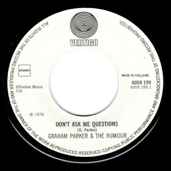 Graham Parker And The Rumour : Don't Ask Me Questions (7", Single)