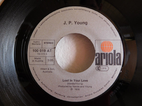 John Paul Young : Lost In Your Love / The Day That My Heart Caught Fire (7")
