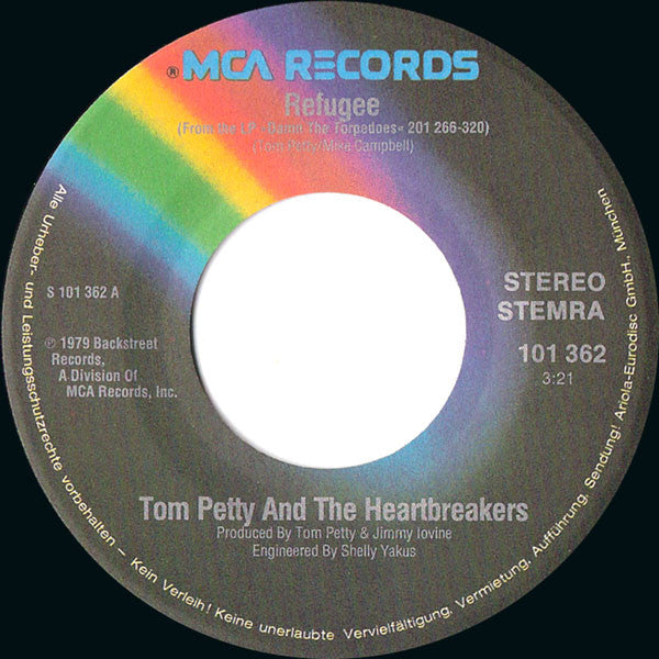 Tom Petty And The Heartbreakers : Refugee / It's Rainin' Again (7", Single)