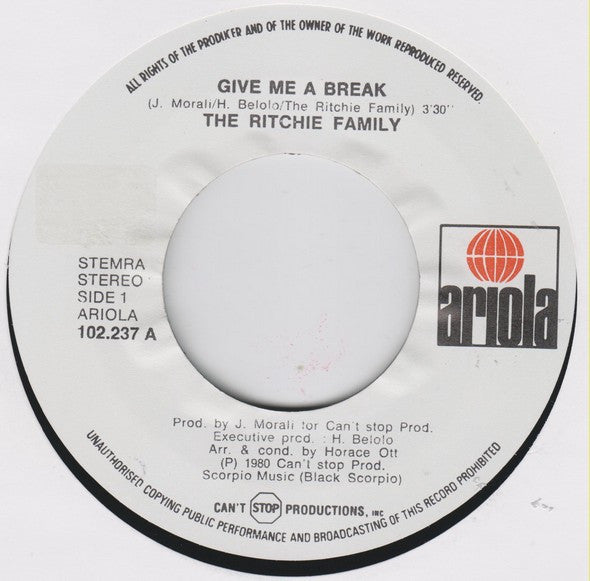 The Ritchie Family : Give Me A Break (7")