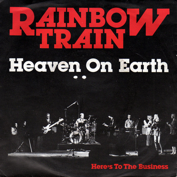 Rainbow Train : Heaven On Earth (7", Single)