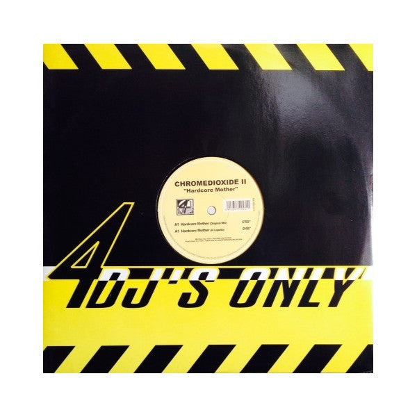 Chromedioxide II : Hardcore Mother (12")