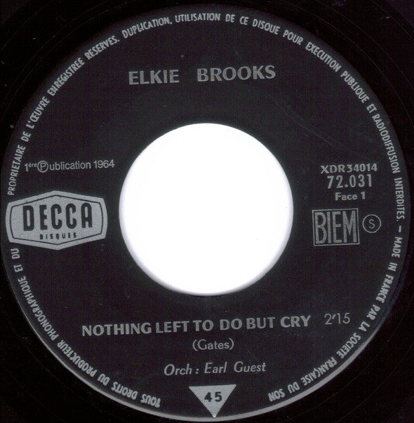 Elkie Brooks : Nothing Left To Do But Cry / Strange Tho' It Seems (7", Single)