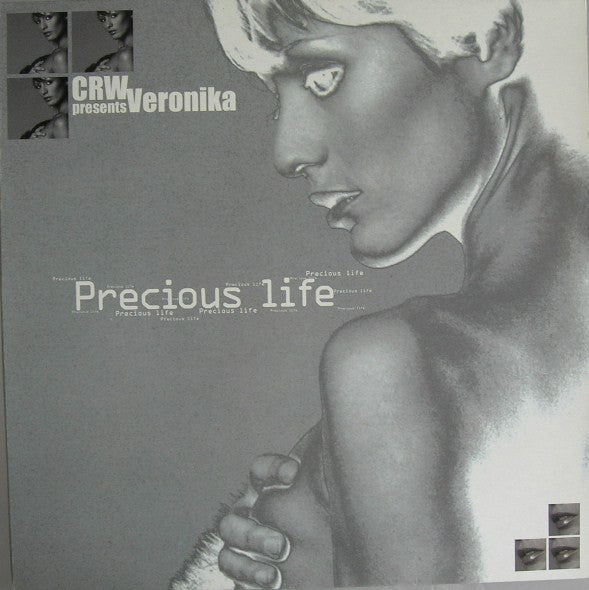 CRW Presents Veronika : Precious Life (12")