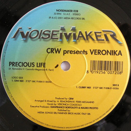 CRW Presents Veronika : Precious Life (12")