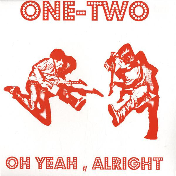 One-Two : Oh Yeah, Alright / Heady Melody (12", Whi)