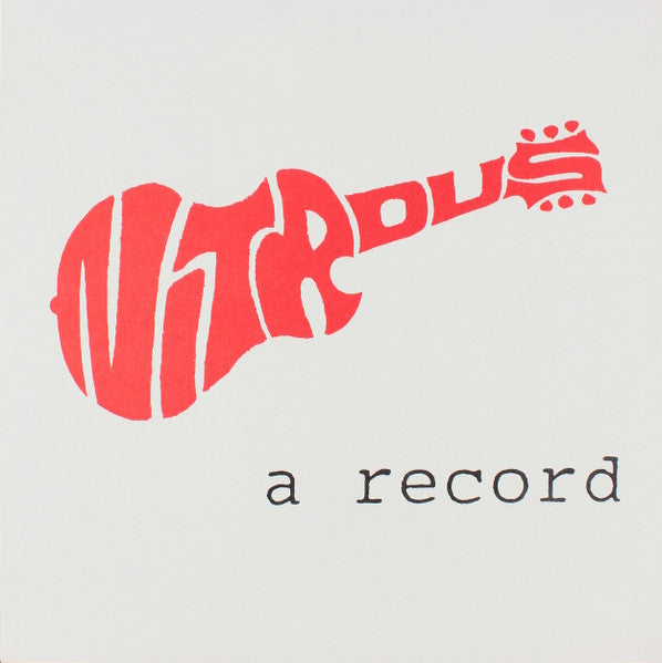 Nitrous (7) : A Record (7")