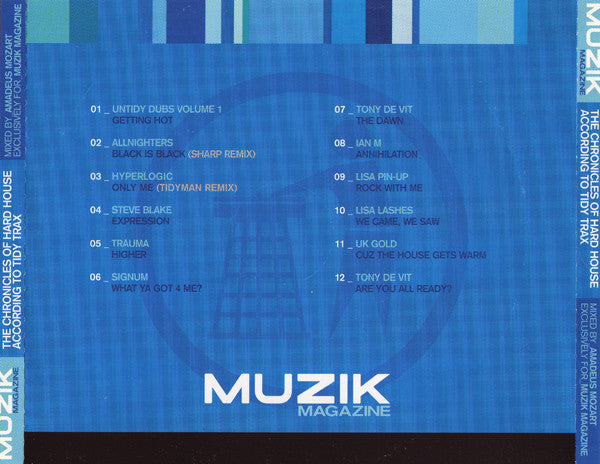 Amadeus Mozart : The Chronicles Of Hard House According To Tidy Trax (CD, Mixed)