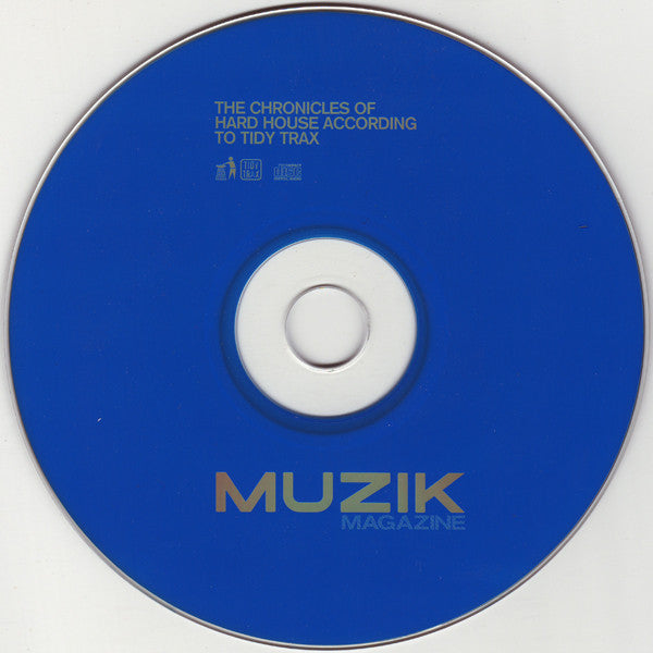 Amadeus Mozart : The Chronicles Of Hard House According To Tidy Trax (CD, Mixed)