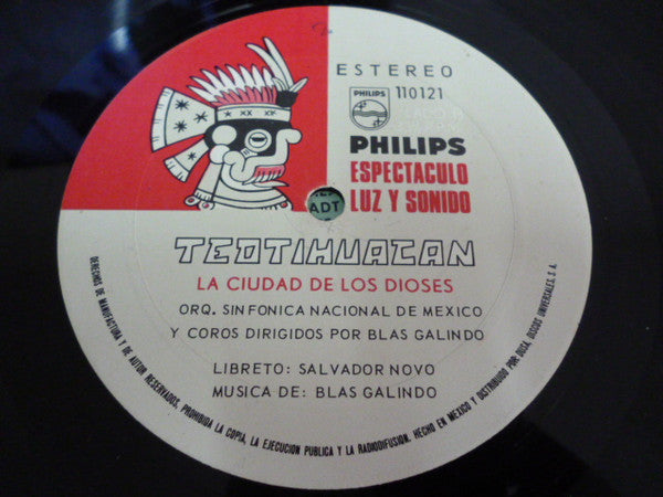 Orquesta Sinfónica De La Universidad Nacional Autónoma De Mexico Y Coros Dirigidos Por Blas Galindo : Teotihuacan La Ciudad De Los Dioses (LP, Album, Gat)