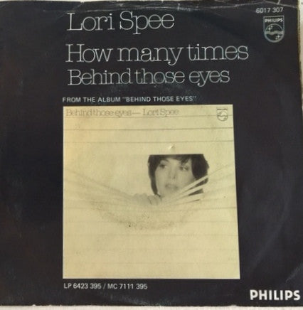 Lori Spee : How Many Times / Behind Those Eyes (7", Single, Pap)