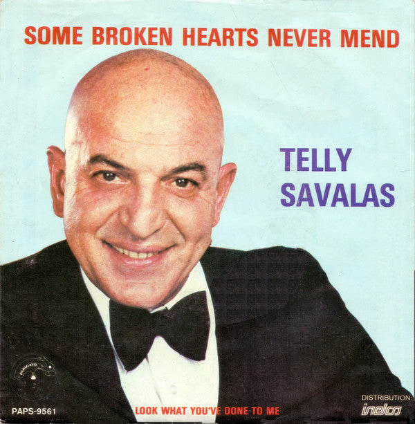 Telly Savalas : Some Broken Hearts Never Mend (7", Single)