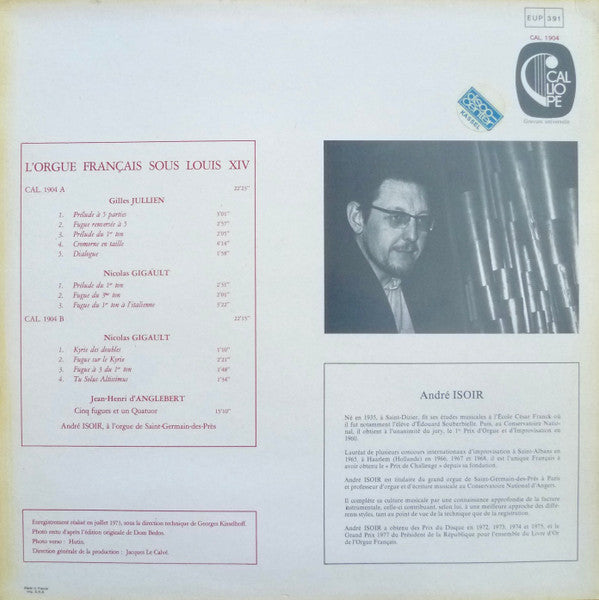 Gilles Jullien, Nicolas Gigault, Jean-Henry d'Anglebert, André Isoir : L'Orgue Français Sous Louis XIV (LP)