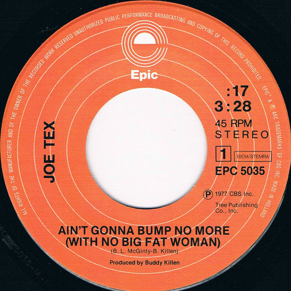 Joe Tex : Ain't Gonna Bump No More (With No Big Fat Woman) (7", Single)