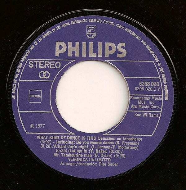 Veronica Unlimited : What Kind Of Dance Is This / Ferme La Porte (7", Single)