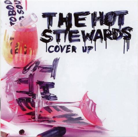 The Hot Stewards : Cover Up (CD, Album)