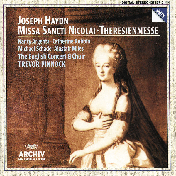 Joseph Haydn - Nancy Argenta, Catherine Robbin, Michael Schade, Alastair Miles, The English Concert And The English Concert Choir, Trevor Pinnock : Missa Sancti Nicolai / Theresienmesse (CD, Album)