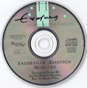 Leo van Oostrom, Eddy van Dijken : Vaudeville Saxofoon Novelties. Salonmuziek Uit de Jaren 20. (CD, Album)