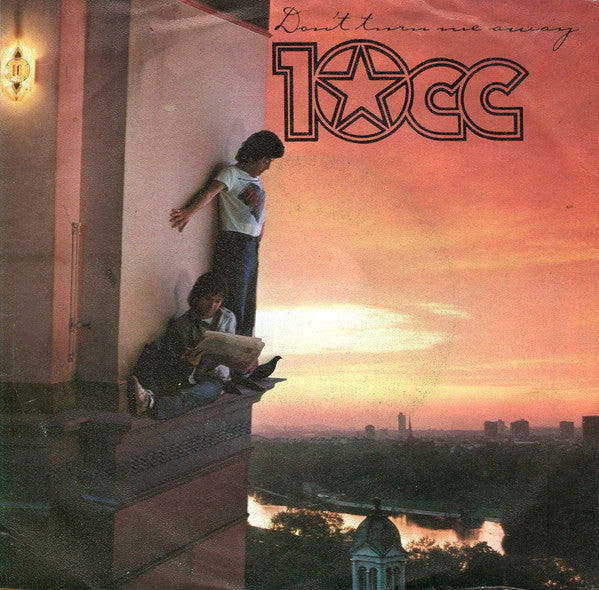 10cc : Don't Turn Me Away (7", Single)