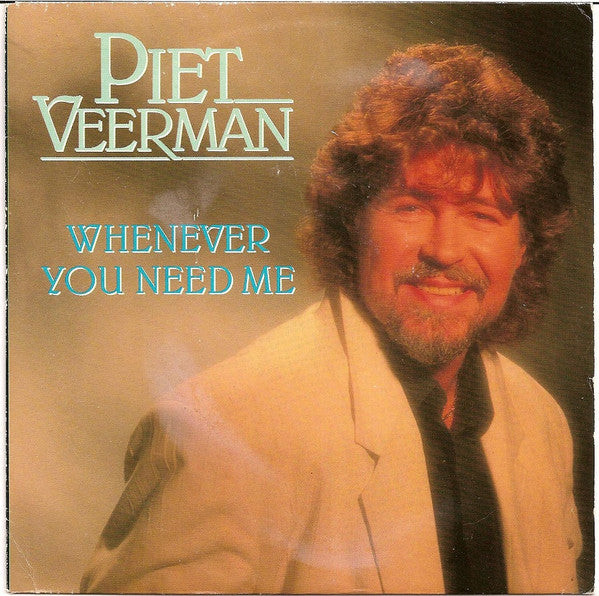 Piet Veerman : Whenever You Need Me (7", Single)