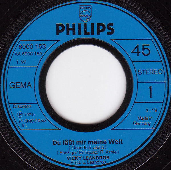Vicky Leandros : Du Lässt Mir Meine Welt (Quando Ti Lascio) (7", Single)