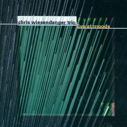 Chris Wiesendanger Trio : Live At Moods (CD, Album)
