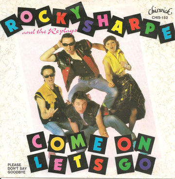 Rocky Sharpe & The Replays : Come On Let's Go (7", Single)