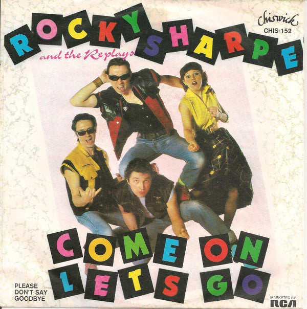 Rocky Sharpe & The Replays : Come On Let's Go (7", Single)