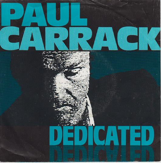 Paul Carrack : Dedicated (7")