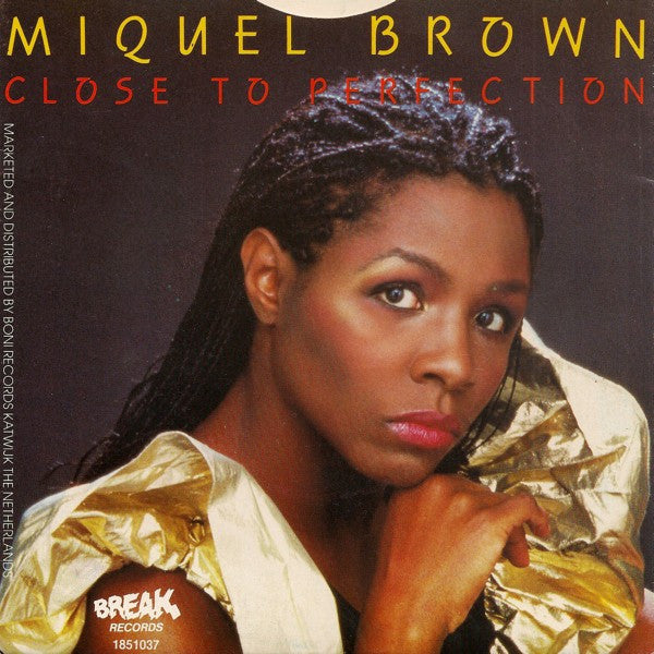 Miquel Brown : Close To Perfection (7", Single)