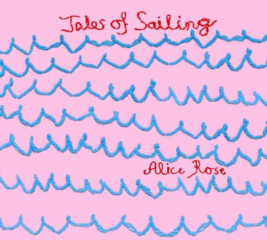 Alice Rose : Tales Of Sailing (CD, Album)