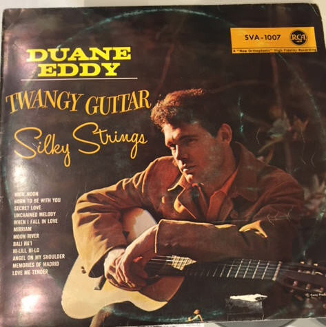 Duane Eddy : Twangy Guitar - Silky Strings (LP, Album)