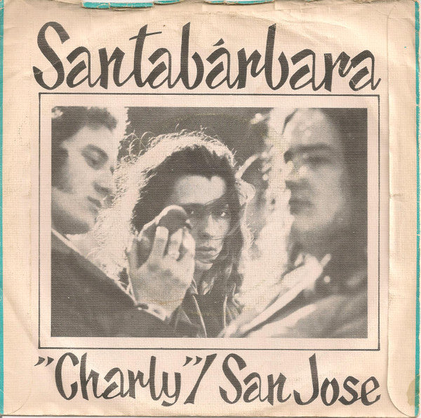 Santabarbara : Charly / San Jose (7", Single, Blu)