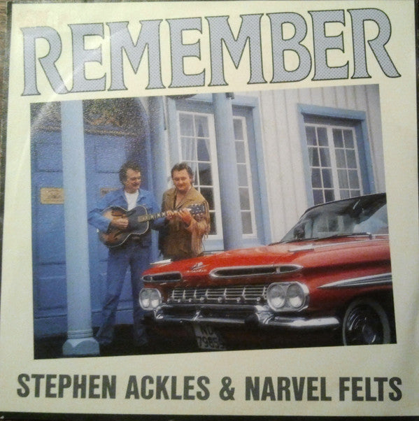 Stephen Ackles & Narvel Felts : Remember (7", Single)