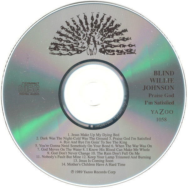 Blind Willie Johnson : Praise God I'm Satisfied (CD, Comp, RE)