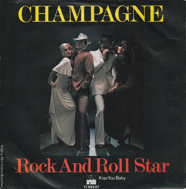Champagne (5) : Rock And Roll Star (7", Single)