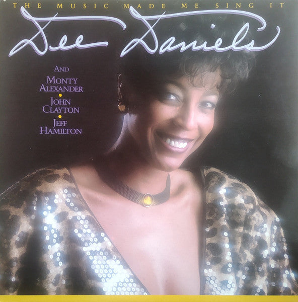 Dee Daniels : The Music Made Me Sing It (LP)