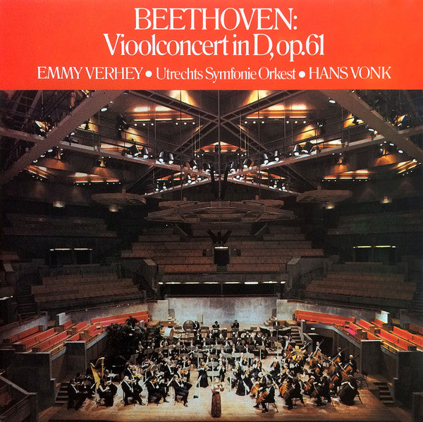 Ludwig van Beethoven, Emmy Verhey, Hans Vonk, Utrechts Stedelijk Orkest : Vioolconcert In D, Op. 61 (LP)