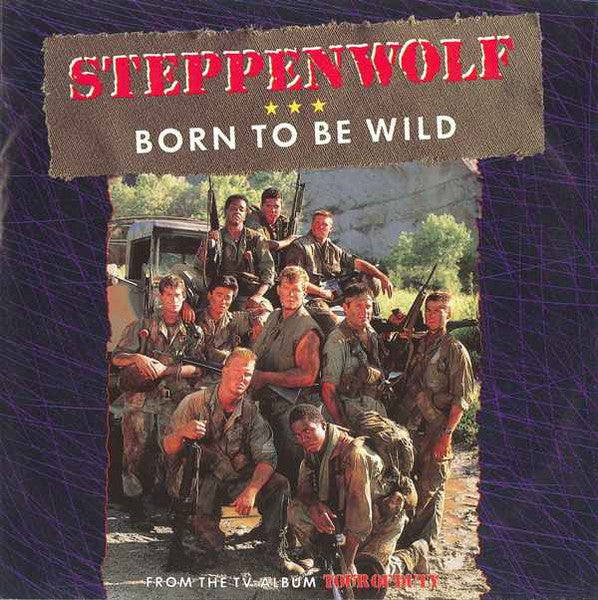 Steppenwolf : Born To Be Wild (7", Single, RE)