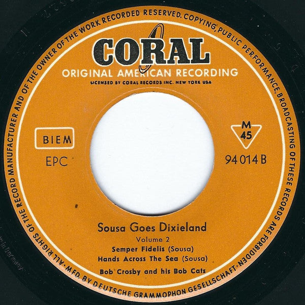 Bob Crosby And The Bob Cats : Sousa Goes Dixieland Volume 2 (7", EP, Mono)