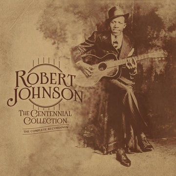 Robert Johnson : The Centennial Collection (3xLP, RSD, Comp, Ltd, Num, RM)