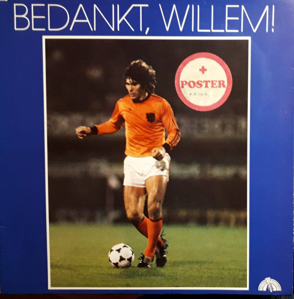 Various : Bedankt Willem! (LP, Album, Pos)
