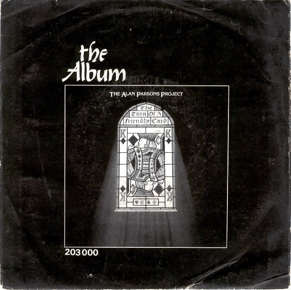 The Alan Parsons Project : The Turn Of A Friendly Card (7", Single)