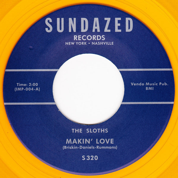 Sloths : Makin' Love / You Mean Everything To Me (7", RSD, Single, RE, Ora)