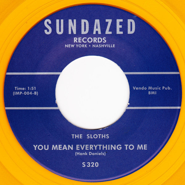 Sloths : Makin' Love / You Mean Everything To Me (7", RSD, Single, RE, Ora)