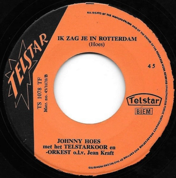 Johnny Hoes : Moeder Laat Vader Niet Wachten / Ik Zag Je In Rotterdam (7", Single, Mono)