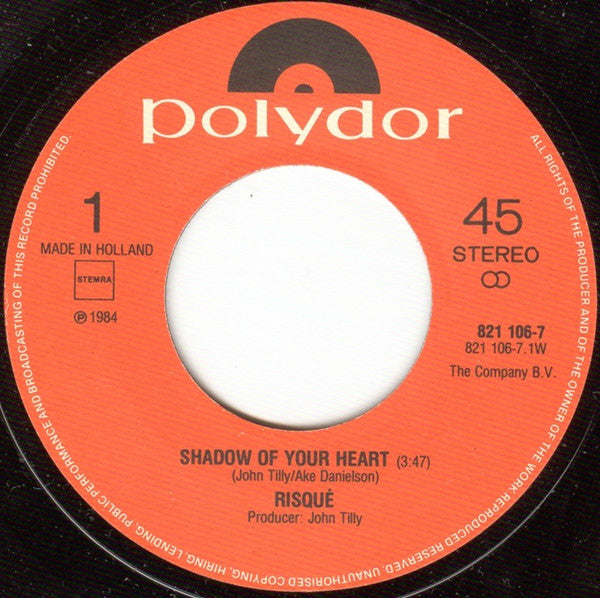 Risqué (2) : Shadow Of Your Heart (7", Single)