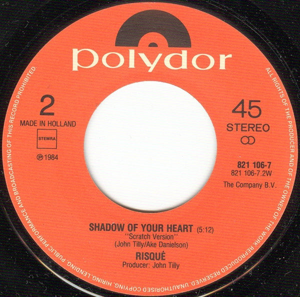Risqué (2) : Shadow Of Your Heart (7", Single)