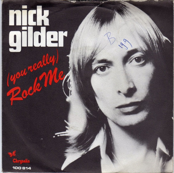 Nick Gilder : (You Really) Rock Me (7", Single)